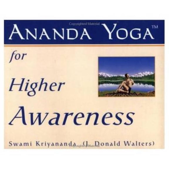 Ananda Yoga for Higher Awareness, (Paperback)
