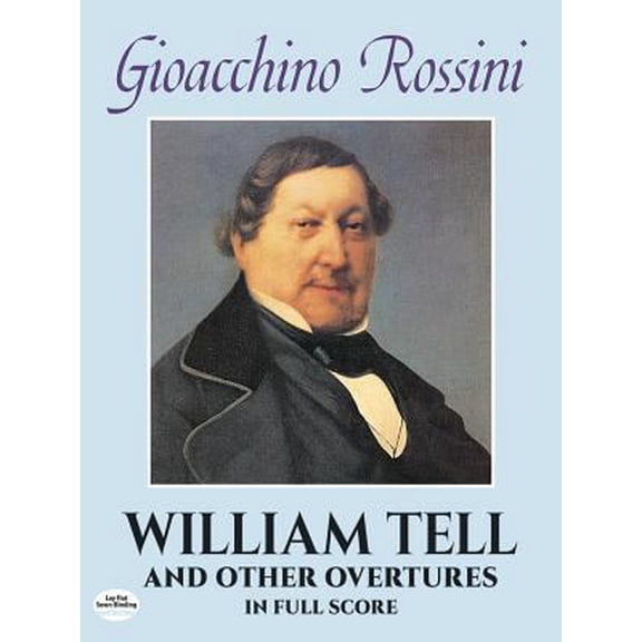 Pre-Owned William Tell and Other Overtures in Full Score (Paperback) 0486281493 9780486281490