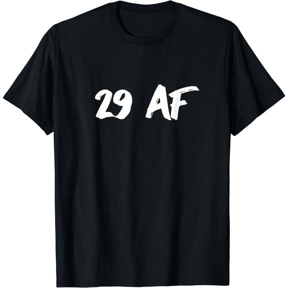 29 Af Shirt - 29th Birthday Shirt 29 Years Old Birthday Gift