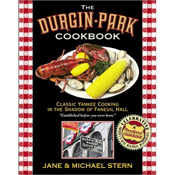 Pre-Owned Durgin-Park Cookbook: Classic Yankee Cooking in the Shadow of Faneuil Hall (Hardcover) 140160028X 9781401600280