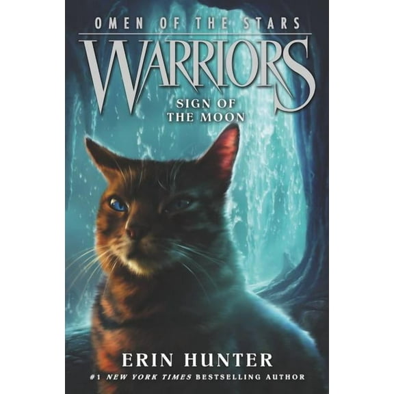 Warriors: Omen of the Stars Warriors: Omen of the Stars #4: Sign of the Moon, Book 4, (Paperback)