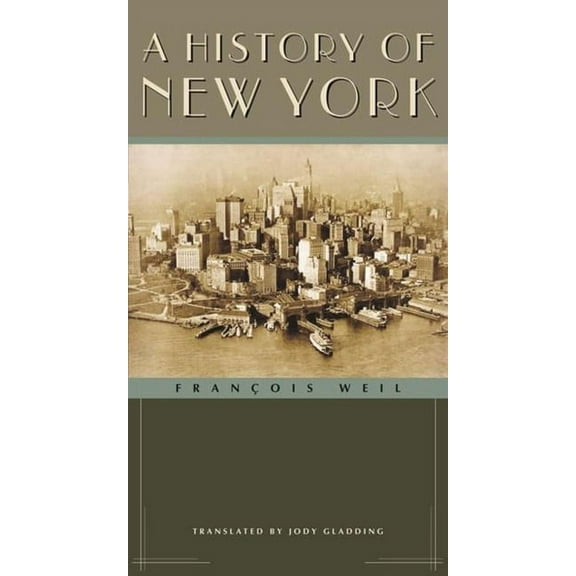 Columbia History of Urban Life A History of New York, (Paperback)