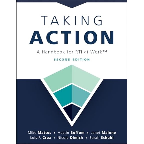 Pre-Owned Taking Action; Second Edition: A Handbook for RTI at Work (A crucial guide to support student achievement through MTSS and the PLC at Work process), 9781958590430, 1958590436, Paperback, 2n