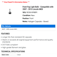 thumbnail image 2 of Front Fog Light Bulb - Compatible with 2007 - 2015 Lincoln MKX 2008 2009 2010 2011 2012 2013 2014, 2 of 2