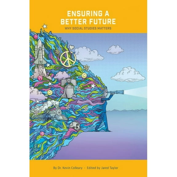 Thought Leadership: Ensuring a Better Future: Why Social Studies Matters : Why Social Studies Matters (Paperback)