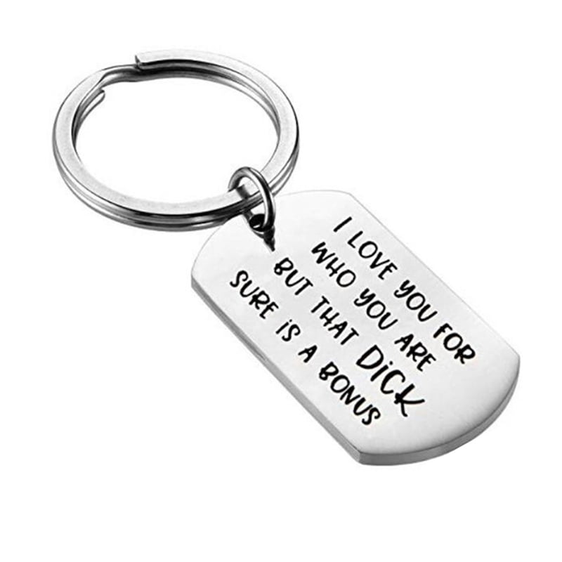 I Love You for Who You Are But That Dick Sure is A Bonus Keyring Valentines Day Christmas Gifts for Husband Wife Gift for Boyfriend Girlfriend Couples Gifts Keychain