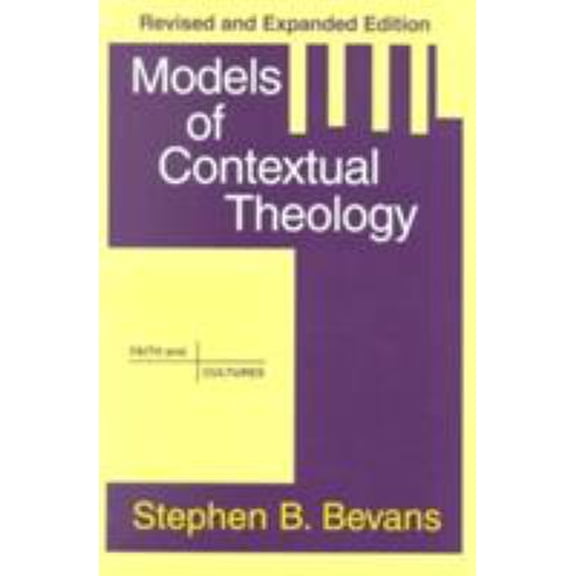 Pre-Owned Models of Contextual Theology (Paperback) 1570754381 9781570754388