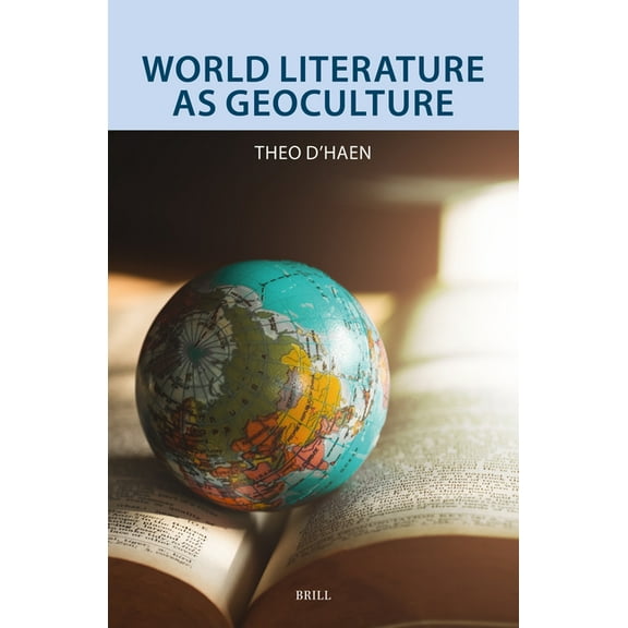 World Literature as Geoculture, (Hardcover)