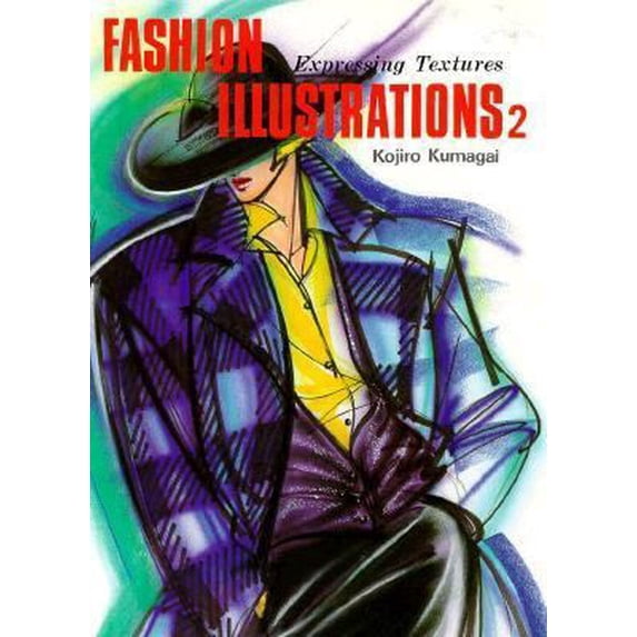 Pre-Owned Fashion Illustrations 2: Expressing Textures (Paperback) 4766104838 9784766104837