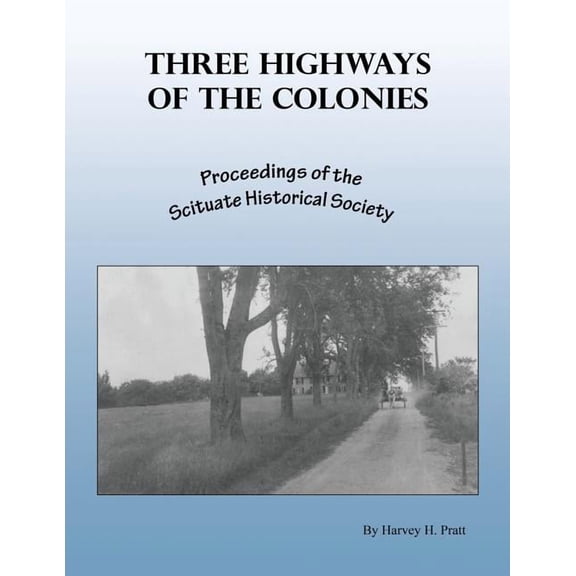 Three Highways of the Colonies (Paperback)