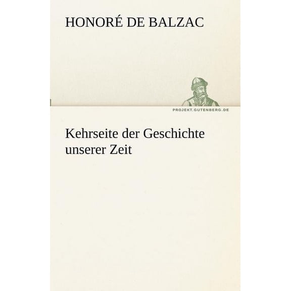 Kehrseite der Geschichte unserer Zeit (Paperback)