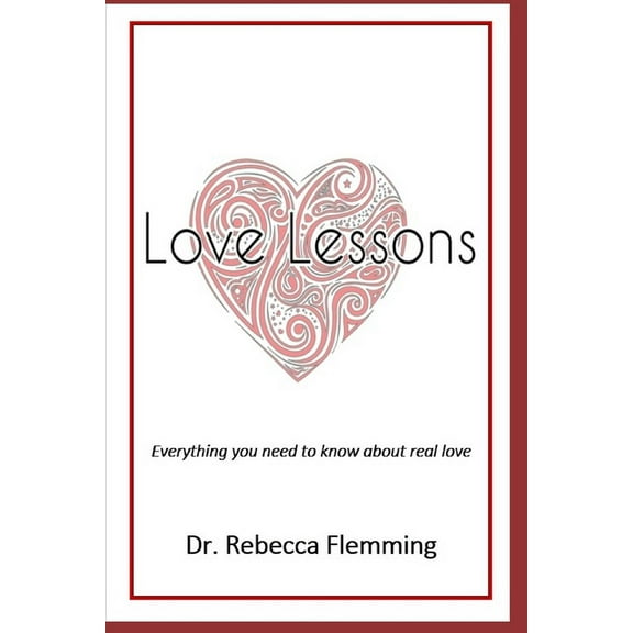 Love Lessons: Everything you need to know about real love (Paperback)