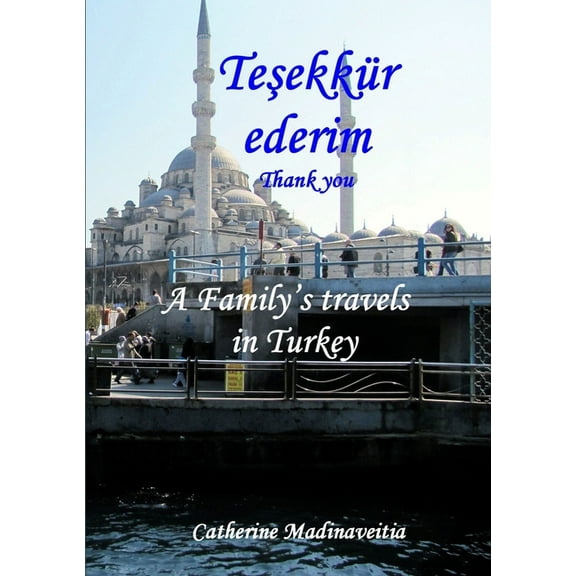 teşekkÃ¼r ederim, (Paperback)