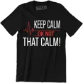 thumbnail image 1 of Gift For Paramedic Keep Calm OK Not That Calm EMT Humor Unisex T-Shirt Z4134, S-5XL, 1 of 4