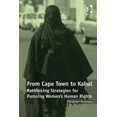thumbnail image 4 of From Cape Town to Kabul: Rethinking Strategies for Pursuing Women's Human Rights, 4 of 4
