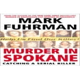 thumbnail image 1 of Pre-Owned Murder in Spokane: Catching a Serial Killer (Hardcover) 0060194375 9780060194376, 1 of 1