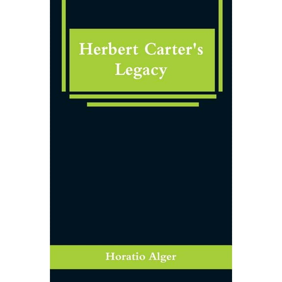 Herbert Carter's Legacy, (Paperback)