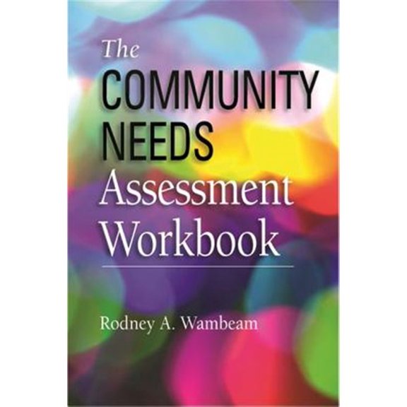 Pre-Owned The Community Needs Assessment Workbook
