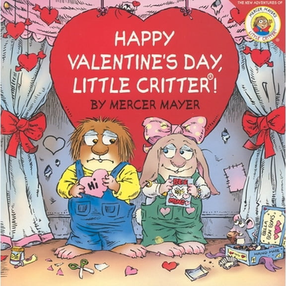 Pre-Owned Little Critter: Happy Valentine's Day, Little Critter!: A Lift-The-Flap Book for Kids (Paperback) 0060539739 9780060539733