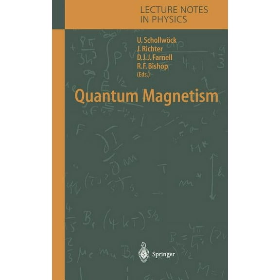 Lecture Notes in Physics Quantum Magnetism, Book 645, (Hardcover)