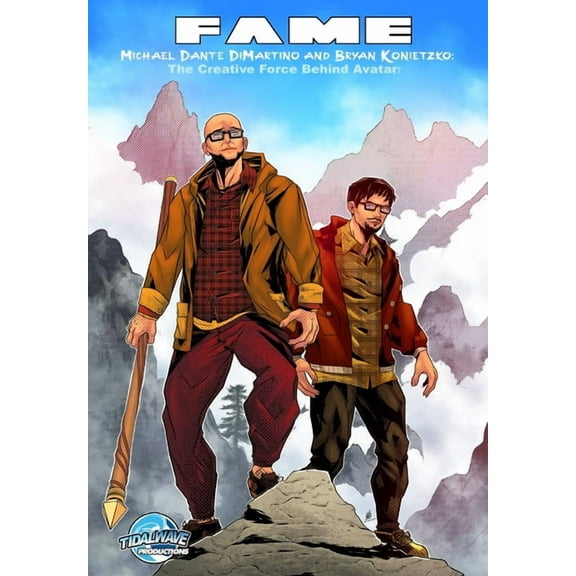 Fame: Michael Dante DiMartino and Bryan Konietzko: The Creative Force Behind Avatar, (Paperback)