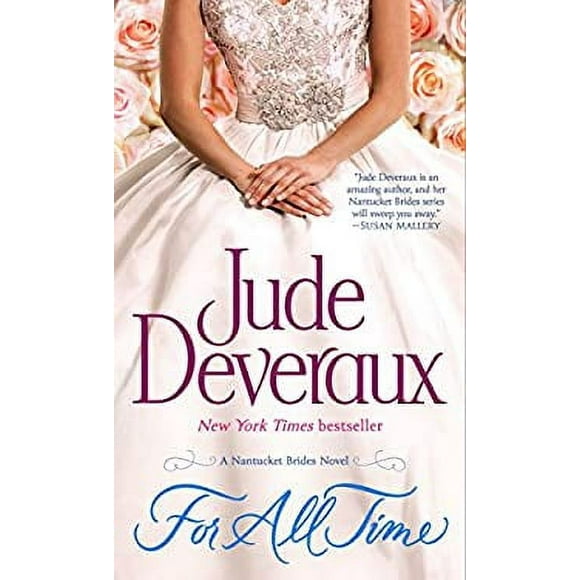 For All Time : A Nantucket Brides Novel 9780345541840 Used / Pre-owned