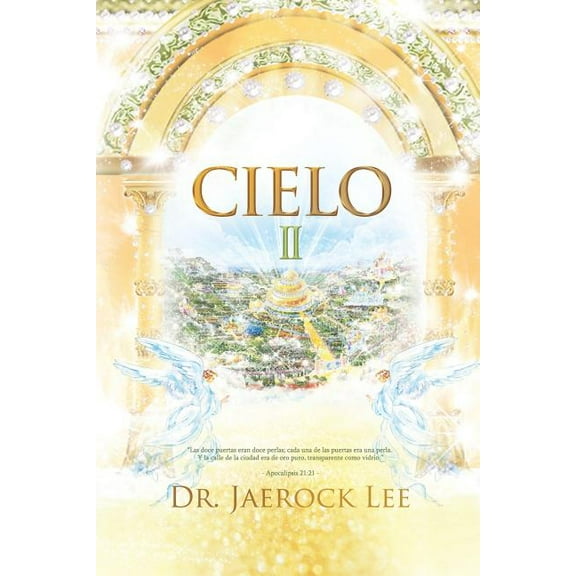 Cielo Ⅱ: Heaven Ⅱ, (Paperback)