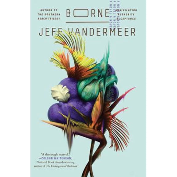 Pre-Owned Borne: A Novel (International Edition) (Paperback) 144344913X 9781443449137