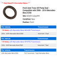 thumbnail image 2 of Front Auto Trans Oil Pump Seal - Compatible with 2006 - 2016 Mercedes-Benz E350 2007 2008 2009 2010 2011 2012 2013 2014 2015, 2 of 2