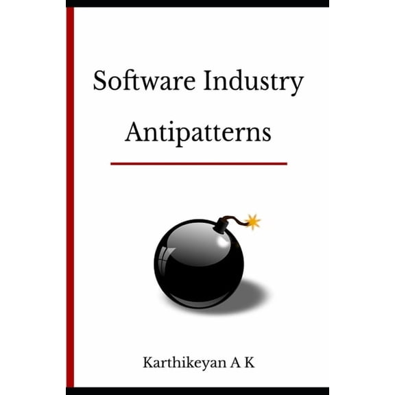 Software Industry Antipatterns