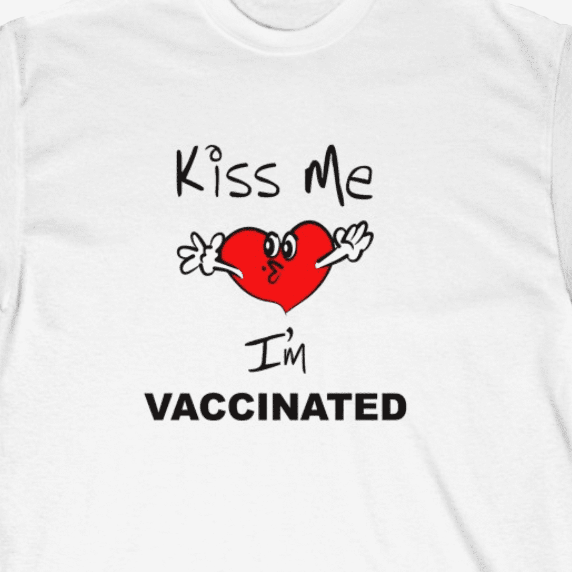 Kiss Me I'm Vaccinated Shirt, Celebrate your Vaccine Shot, fully vaccinated  Short Sleeve TShirt for Everyone, Unisex Ultra Cotton Tee - Walmart.com