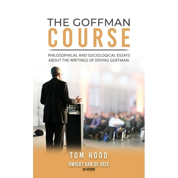 The Goffman Course, (Hardcover)