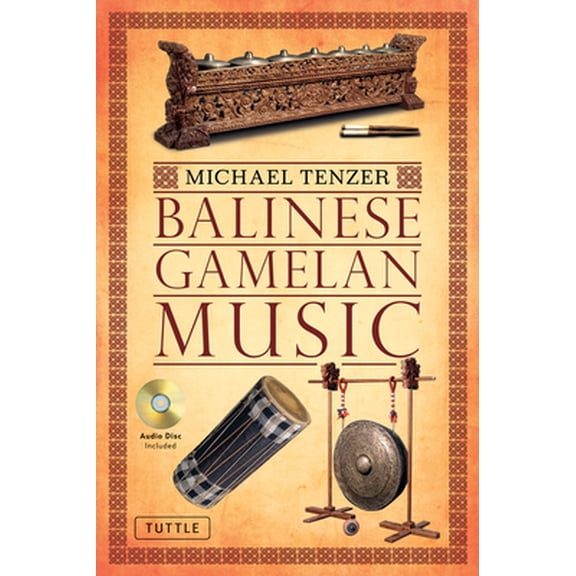 Pre-Owned Balinese Gamelan Music [With CD (Audio)] (Paperback) 0804841861 9780804841863