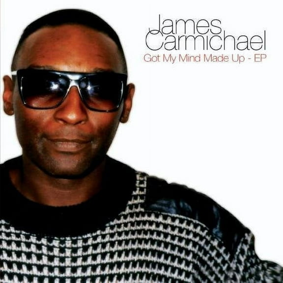 James Carmichael - Got My Mind Made Up - Electronica - CD