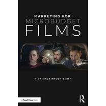 Marketing for Microbudget Films, (Paperback)