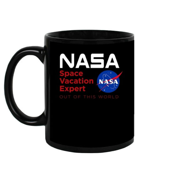 NASA Nasa Space Vacation Expert. Mug Unisex's -NASA Designs