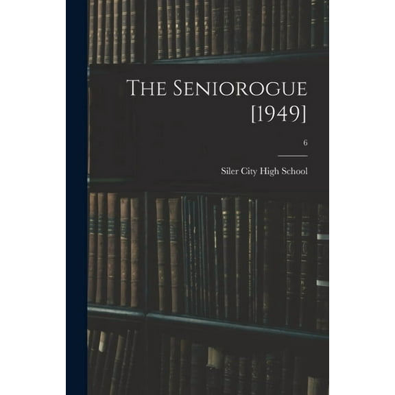 The Seniorogue [1949]; 6, (Paperback)