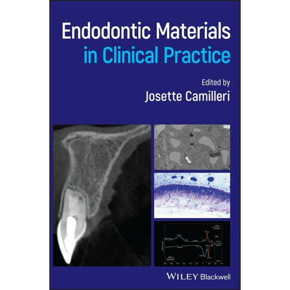 Endodontic Materials in Clinical Practice, (Hardcover)