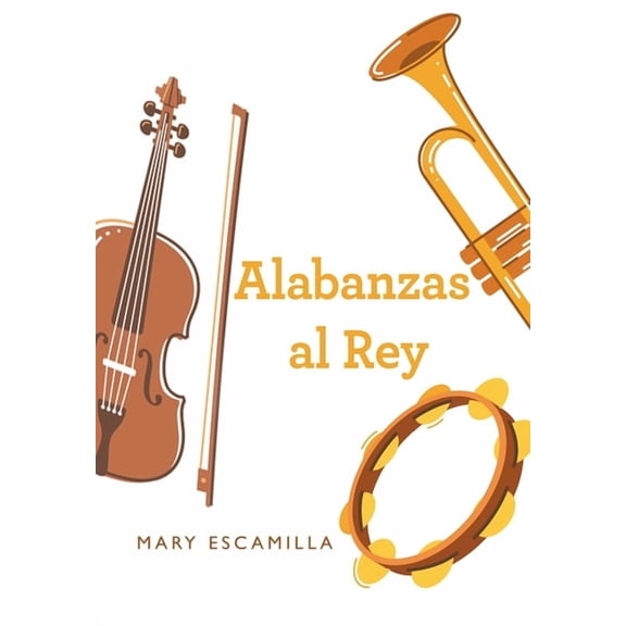 Alabanzas Al Rey (Hardcover)