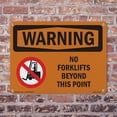 thumbnail image 5 of No Forklifts Beyond This Point With Symbol OSHA WARNING Aluminum Sign 18 Inch x 12 Inch - 5 Pack, 5 of 8