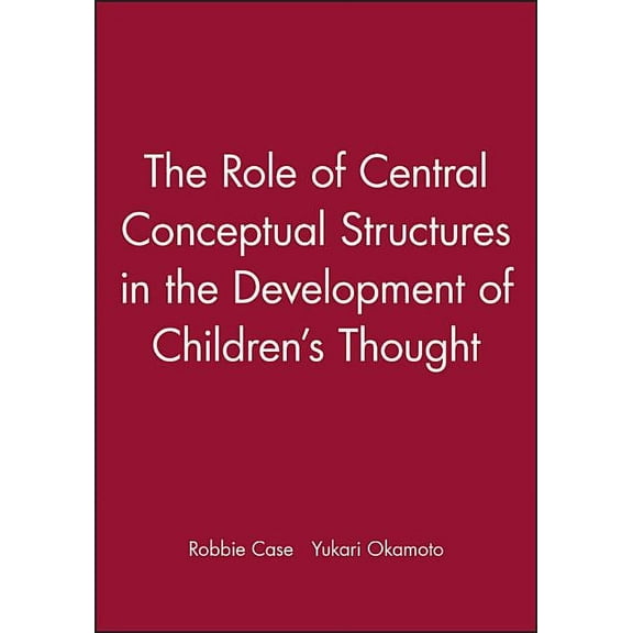 Monographs of the Society for Research i Role of Central Conceptual Structures, (Paperback)