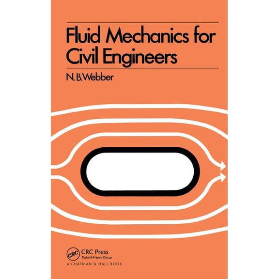 Fluid Mechanics for Civil Engineers: Si Edition, (Hardcover)