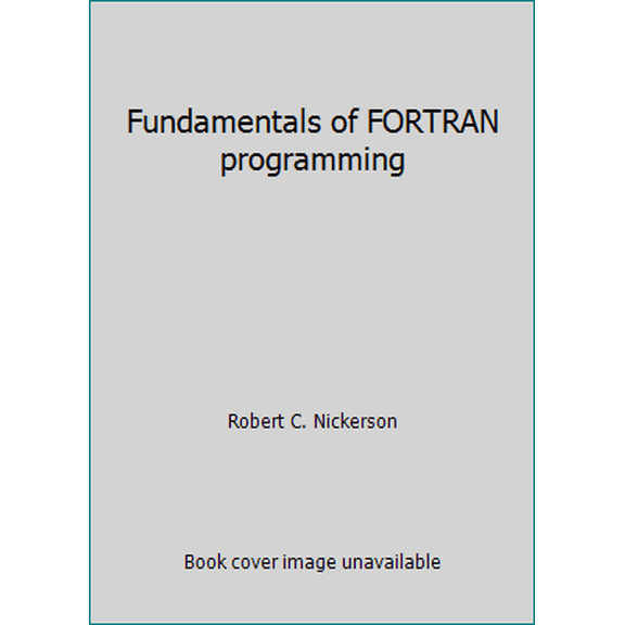 Pre-Owned Fundamentals of FORTRAN programming (Paperback) 0876263015 9780876263013