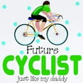 thumbnail image 2 of CafePress - Future Cyclist Like Daddy Baby Infant Bodysuit - Baby Light Bodysuit, Size Newborn - 24 Months, 2 of 4