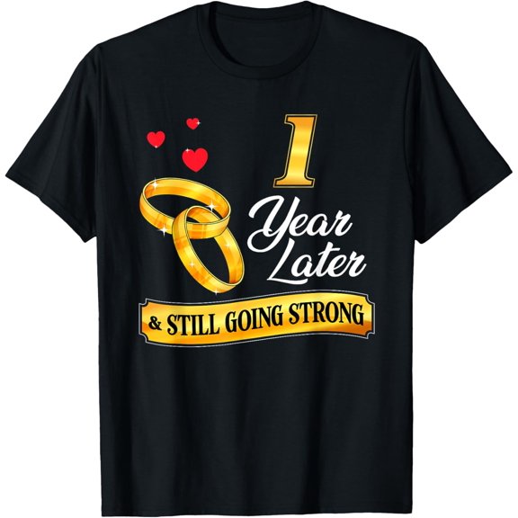 Celebrate 1 Year Of Marriage! 1st Wedding Anniversary T-Shirt