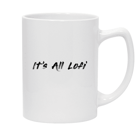 

It s All Lofi - 14oz Ceramic White Statesman Coffee Mug White