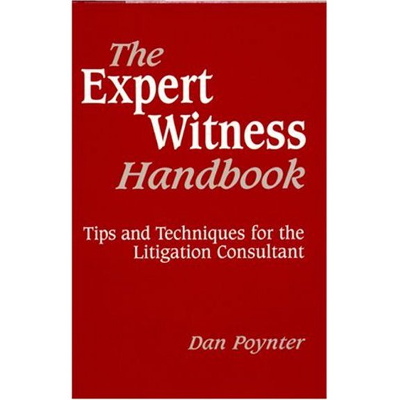 Pre-Owned The Expert Witness Handbook: Tips and Techniques for the Litigation Consultant (Hardcover) 1568601093 9781568601090
