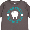 thumbnail image 4 of Inktastic Future Dentist Childs Dentistry Boys or Girls Long Sleeve Toddler T-Shirt, 4 of 5