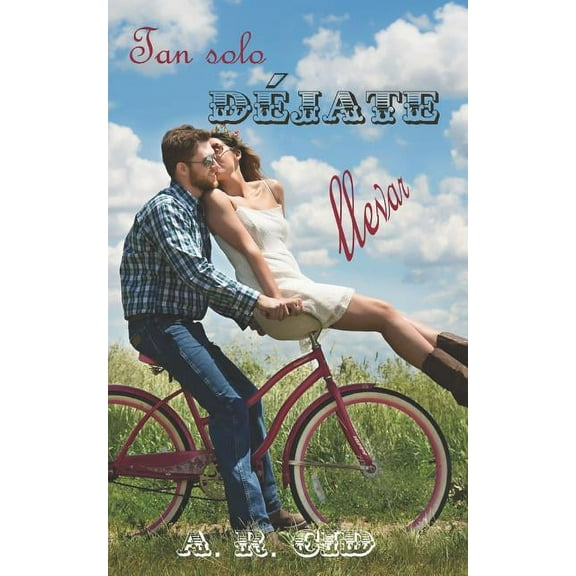 Tan Solo Déjate Llevar (Paperback)