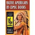 thumbnail image 2 of Native Americans in Comic Books: A Critical Study, 2 of 2